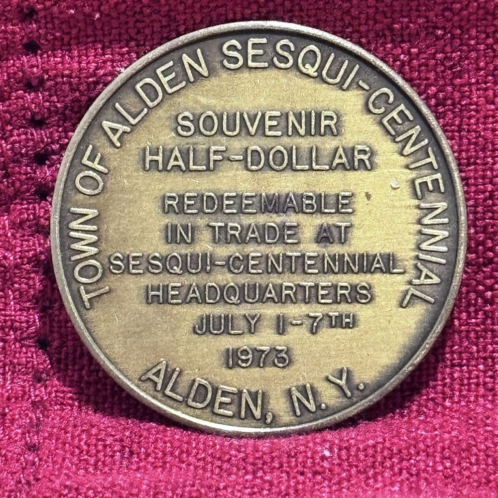 Town Of Alden Sequin-Centennial Souvenir Half Dollar Granny Town Alden NY 1973